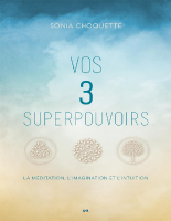 Choquette Sonia-Vos 3 superpouvoirs .pdf
